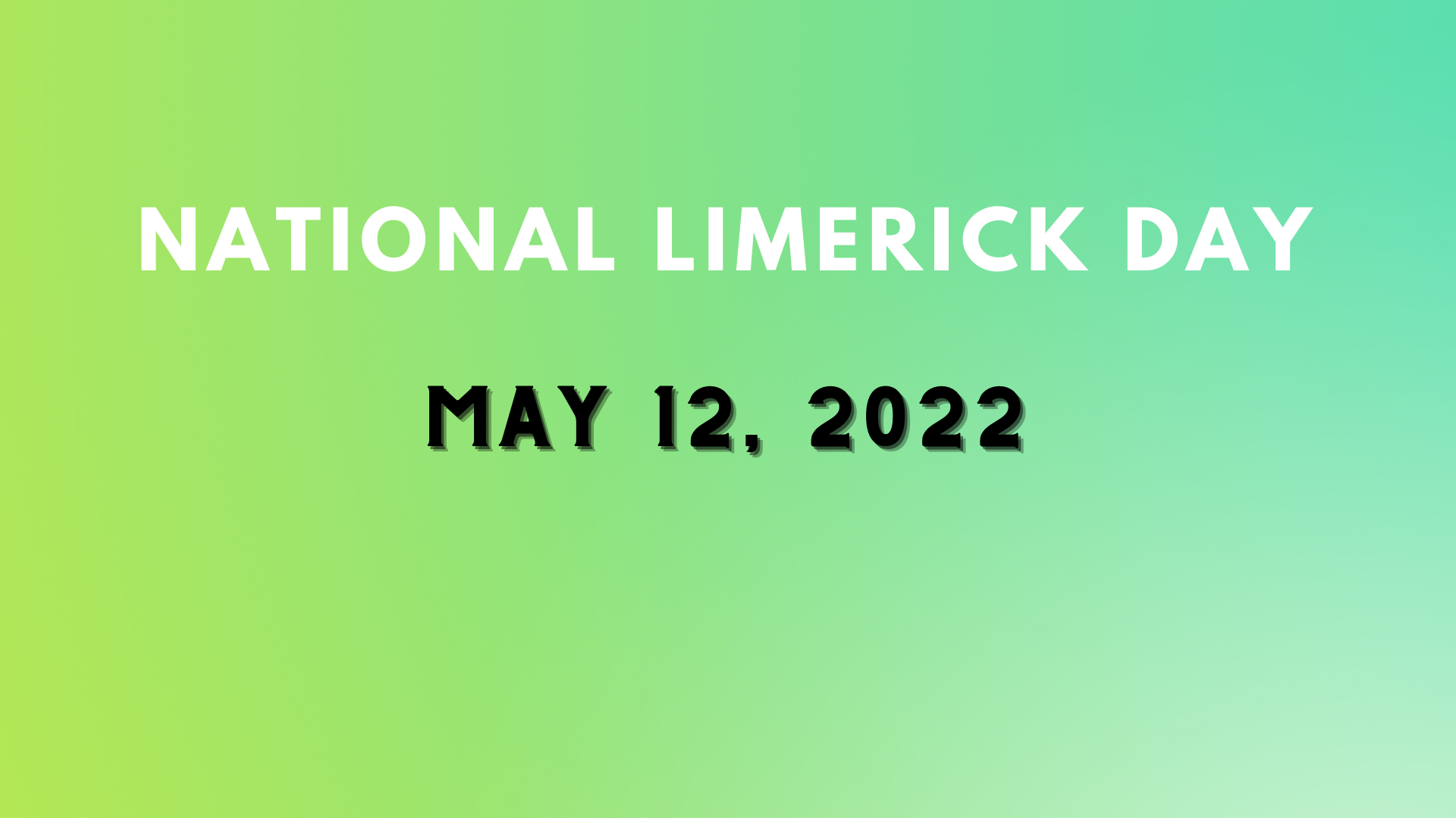 National Limerick Day